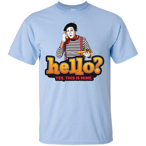 “Hello? Yes, this is Mime.” Cotton T-Shirt