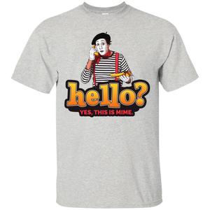 “Hello? Yes, this is Mime.” Cotton T-Shirt