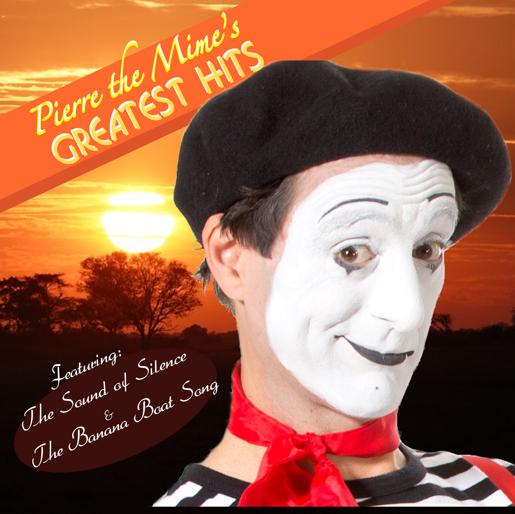 #1 ALBUM: Pierre the Mime's GREATEST HITS
